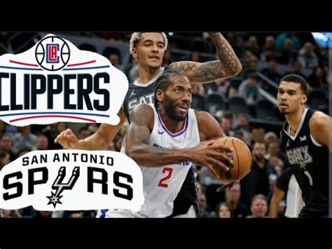 Los Angeles Clippers vs. San Antonio Spurs Live Score and Stats .